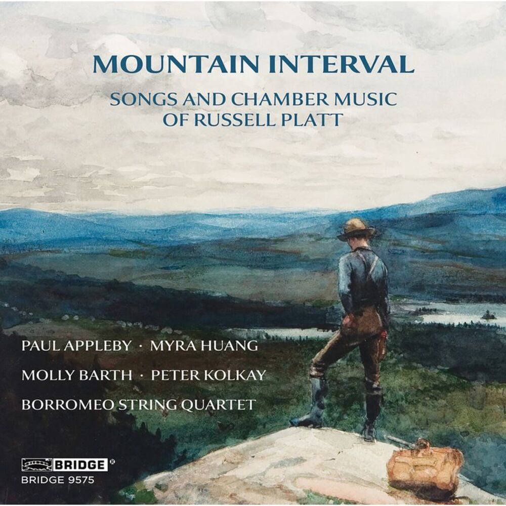 Paul Appleby - Mountain Interval - Songs and Chamber Music of Russell Platt